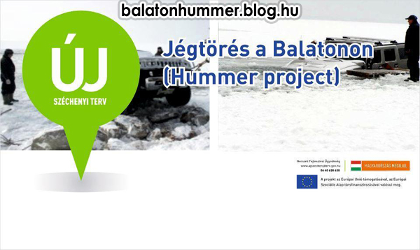 Jégtörés a Balatonon (Hummer project) - Új Széchenyi Terv